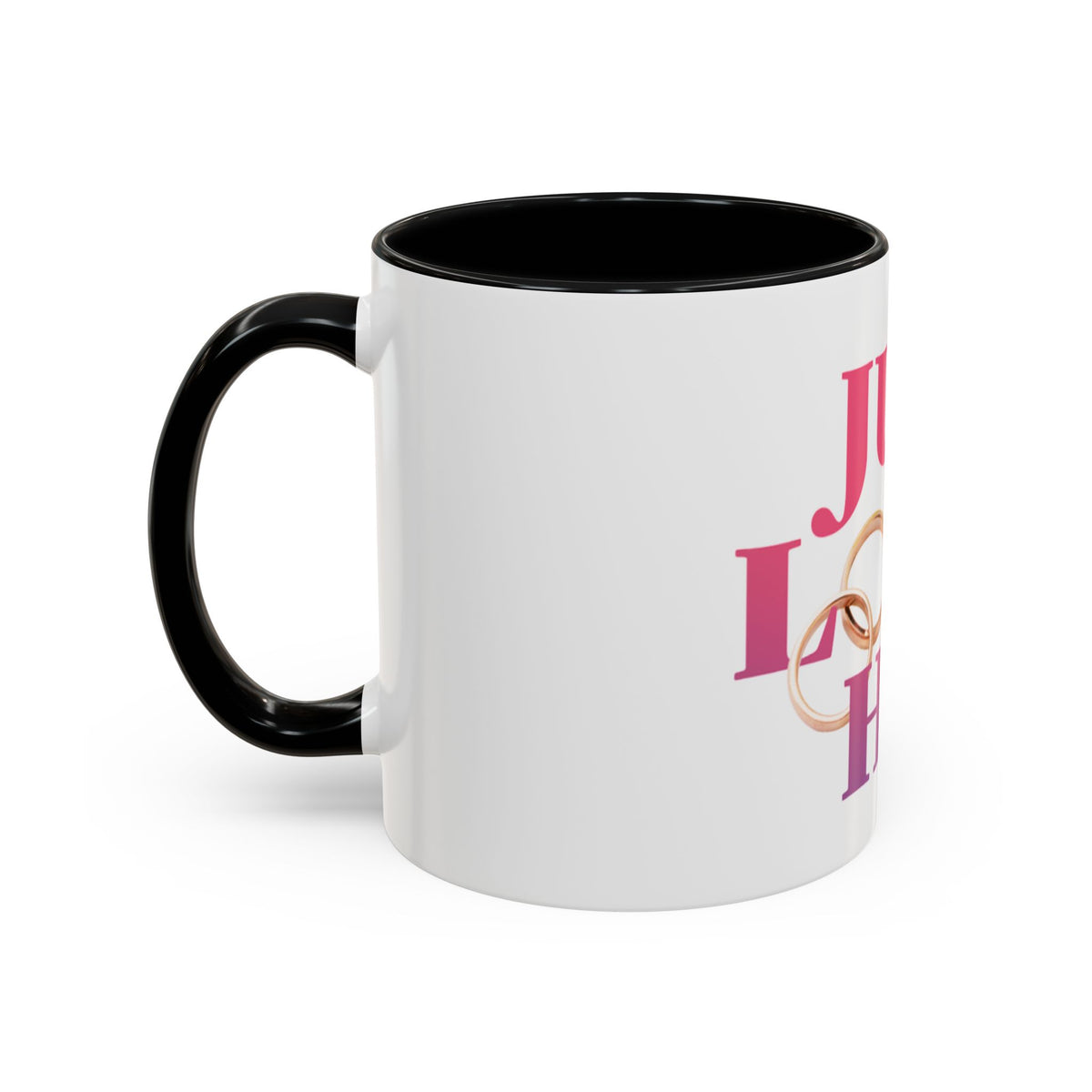 Just Love Him Accent Coffee Mug — Inspired by the Marriage Testimony Book