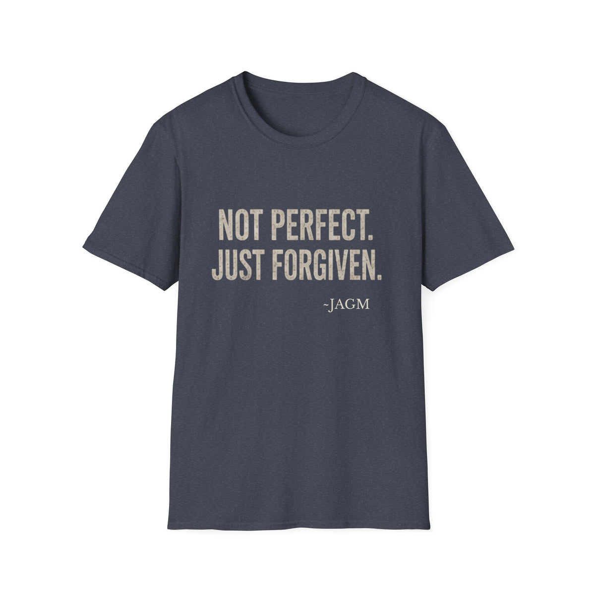 Not Perfect Just Forgiven T-Shirt — Inspirational Christian Graphic Tee