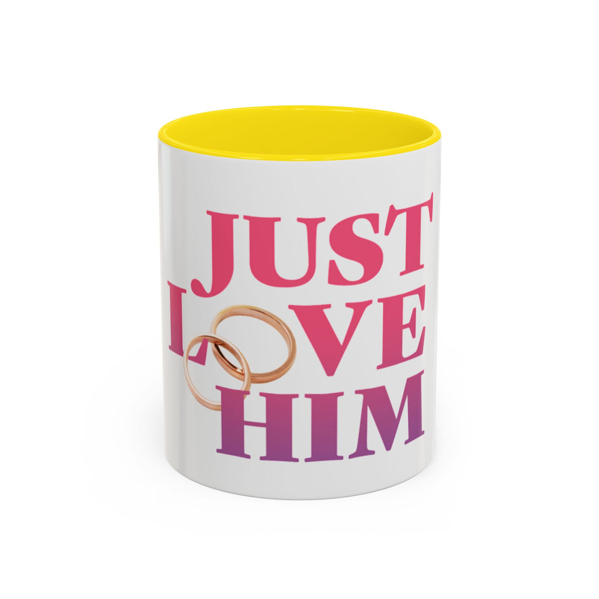 Just Love Him Accent Coffee Mug — Inspired by the Marriage Testimony Book