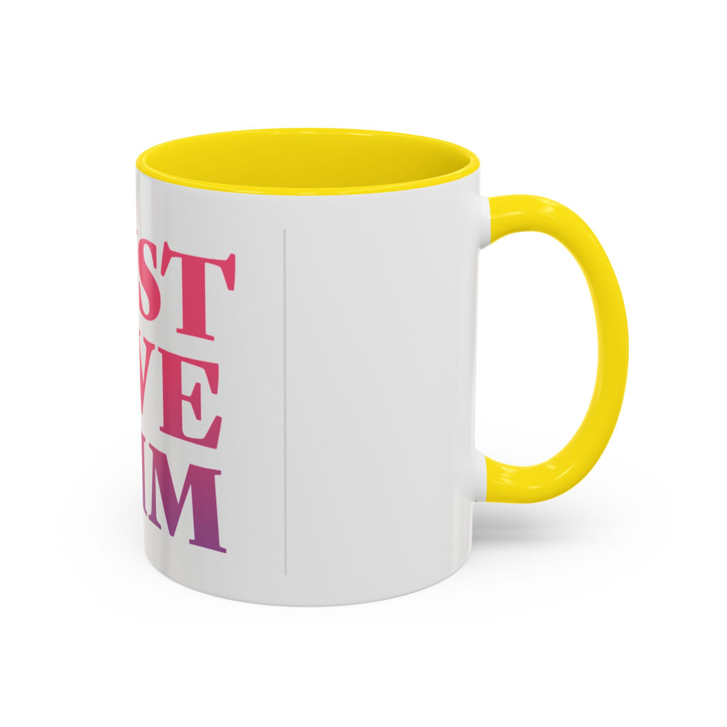 Just Love Him Accent Coffee Mug — Inspired by the Marriage Testimony Book