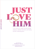 Just Love Him book cover by Heather D. Garcia